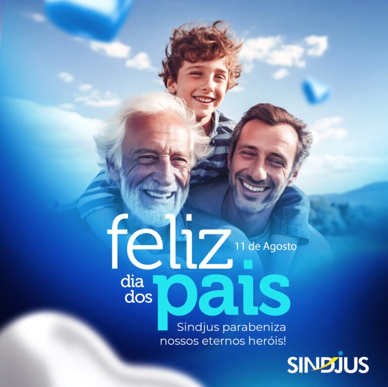 Sindjus parabeniza nossos eternos heróis! Feliz Dia dos Pais!